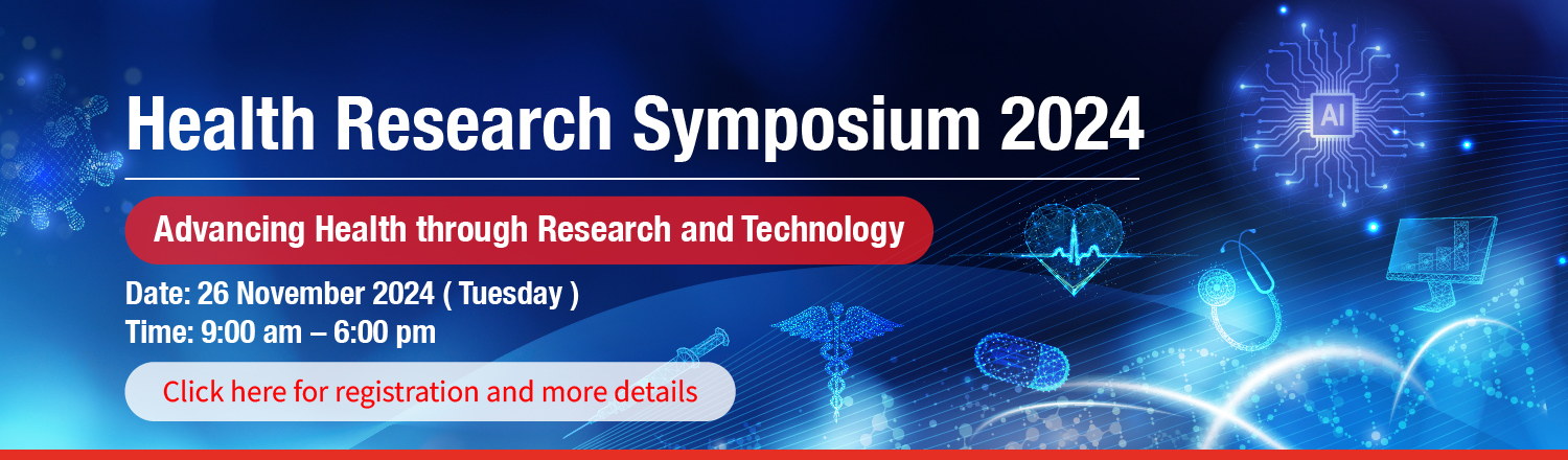 The Health Research Symposium 2024 will be held on 26 November 2024 (Tuesday) at Hong Kong Academy of Medicine.  Registration is now OPEN!